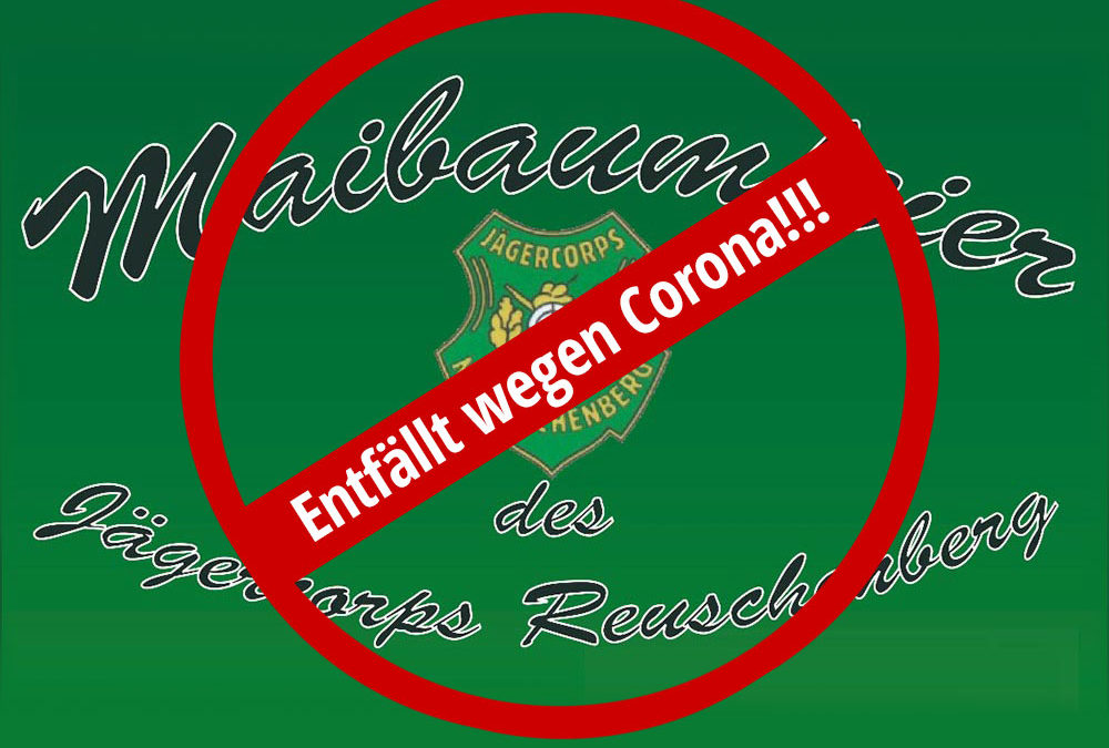 Maibaum aufstellen 30.04.2021 des Jägercoprs Reuschenberg & Heimatverein ENTFÄLLT